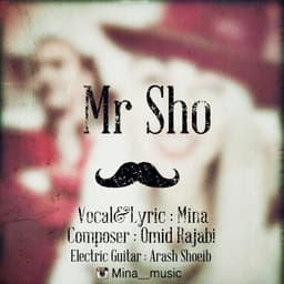 Mr Sho · Mina