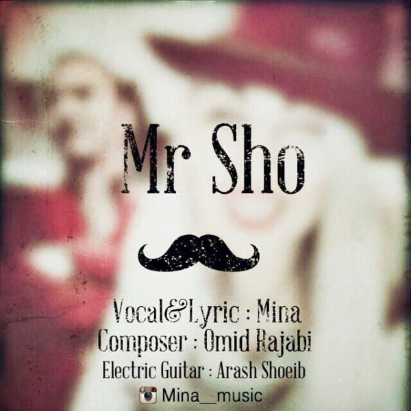 Mr Sho · Mina