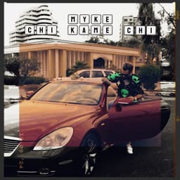 Chi Kame Chi · Myke