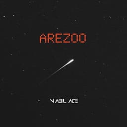 Arezoo · Nabil Ace