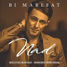 Bi Marefat · Nad