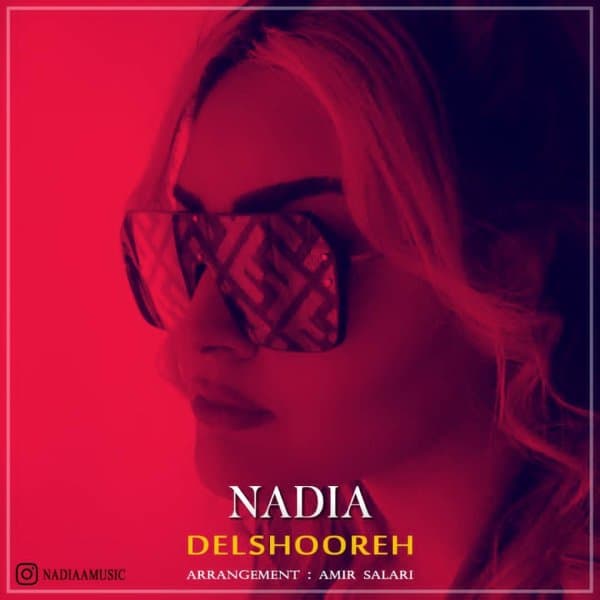Delshooreh · Nadia