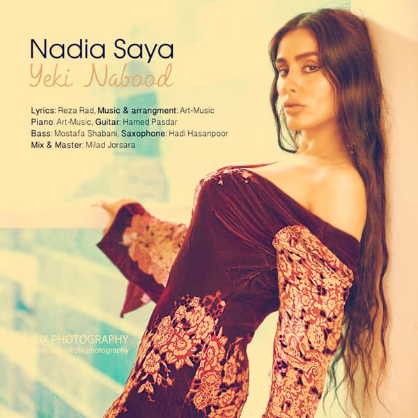 Yeki Nabood · Nadia Saya