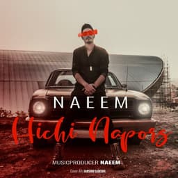 HIchi Napors · Naeem