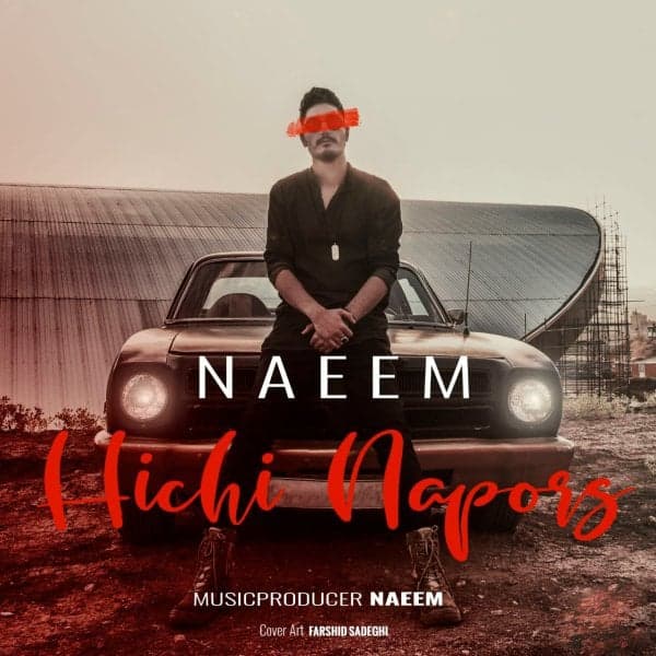 HIchi Napors · Naeem