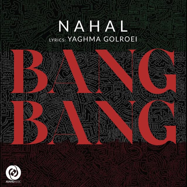 Bang Bang · Nahal