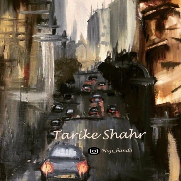Tarike Shahr · Naji Bando