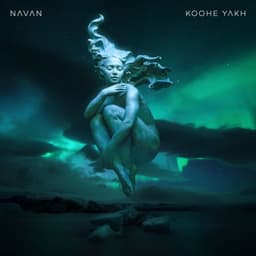 Koohe Yakh · Navan