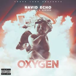 Oxygen · Navid Echo