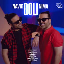 Goli · Navid & Nima