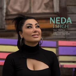 Eshgh · Neda