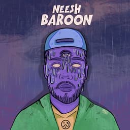 Baroon · Neesh