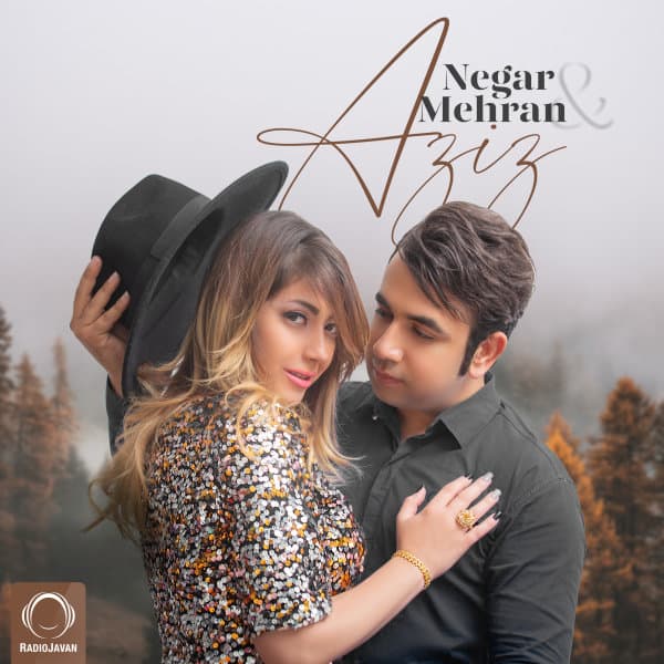 Aziz · Negar & Mehran