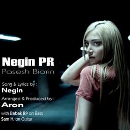 Pasesh Biyarin · Negin PR