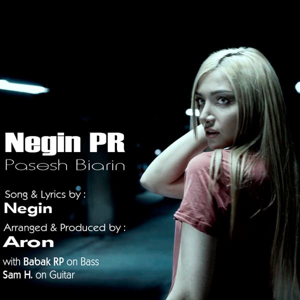 Pasesh Biyarin · Negin PR