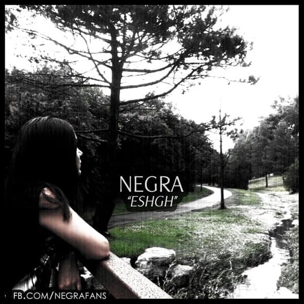 Eshgh · Negra