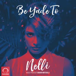 Be Yade To · Nelli