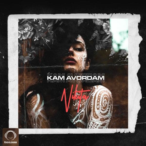 Kam Avordam · Nikita