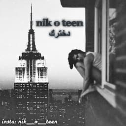 Dokhtarak · Nikoteen