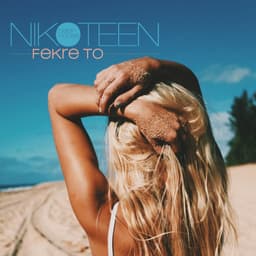 Fekre To · Nikoteen