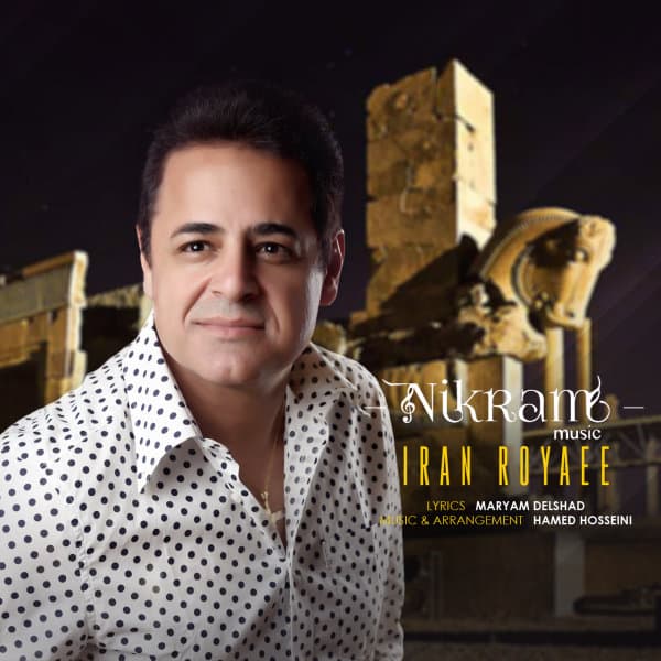 Iran Royaee · Nikram