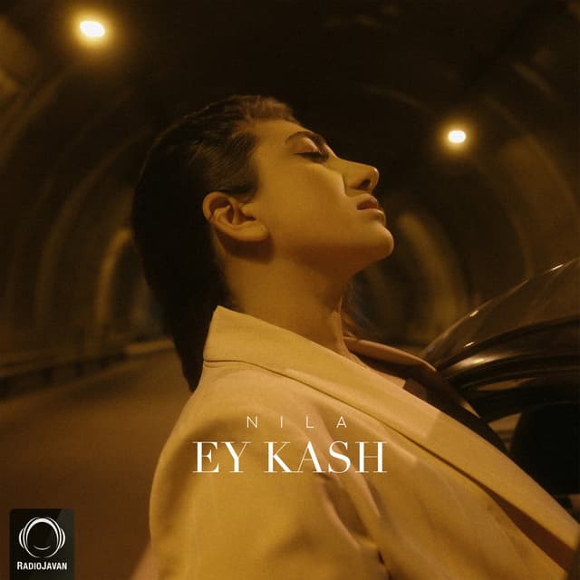 Ey Kash · Nila