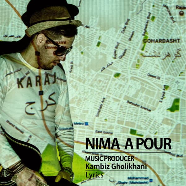 Karaj · Nima A Pour