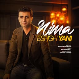 Eshgh Yani · Nima