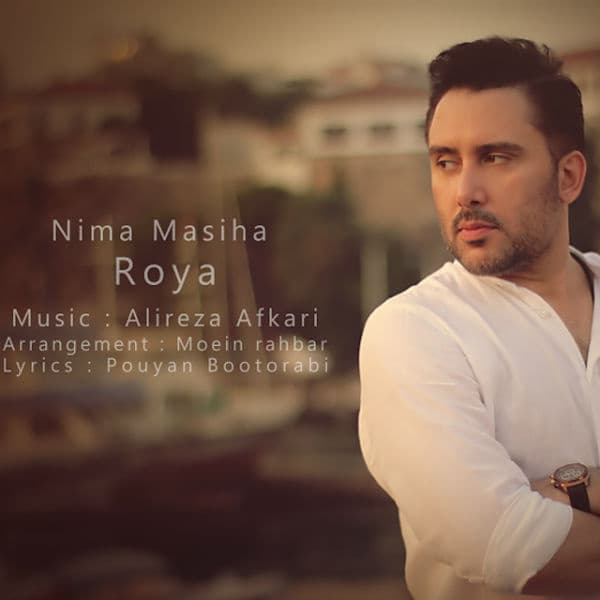 Roya · Nima Masiha