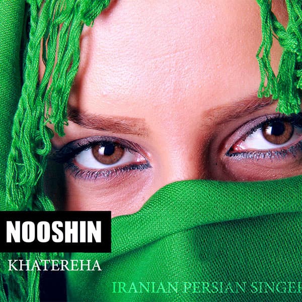 Khatereha · Nooshin