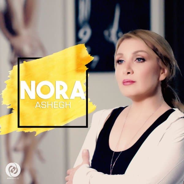 Ashegh · Nora
