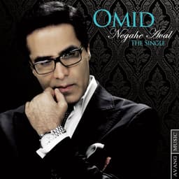 Negahe Aval · Omid