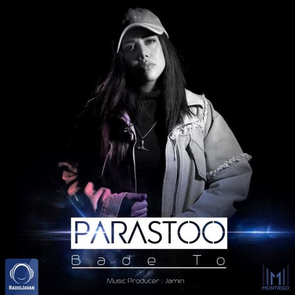 Bade To · Parastoo