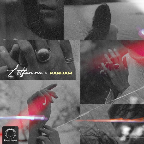 Lotfan Na · Parham