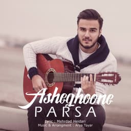 Asheghoone · Parsa