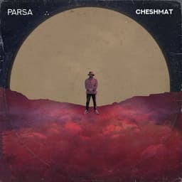 Cheshmat · Parsa