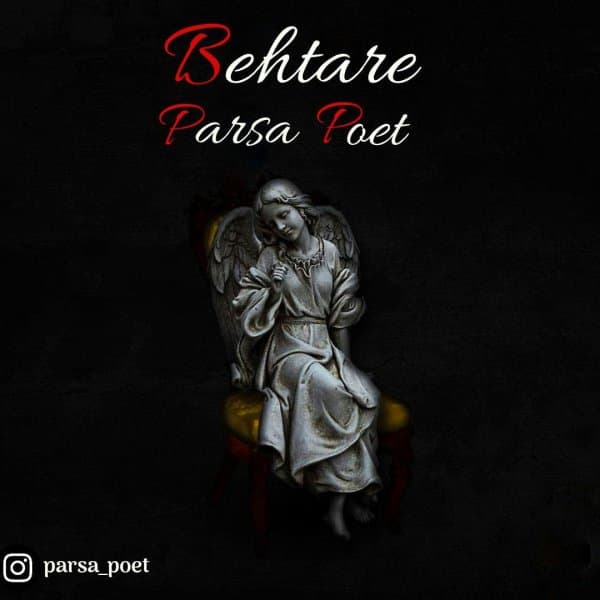 Behtare · Parsa Poet