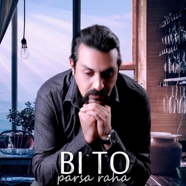 Bi To · Parsa Raha