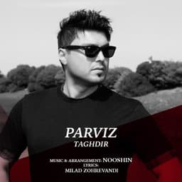 Taghdir · Parviz