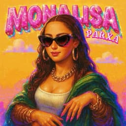 Monalisa · PARXA