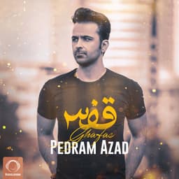 Ghafas · Pedram Azad