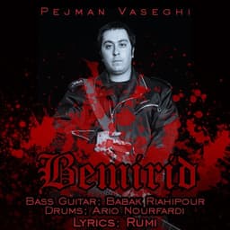 Bemirid · Pejman Vaseghi