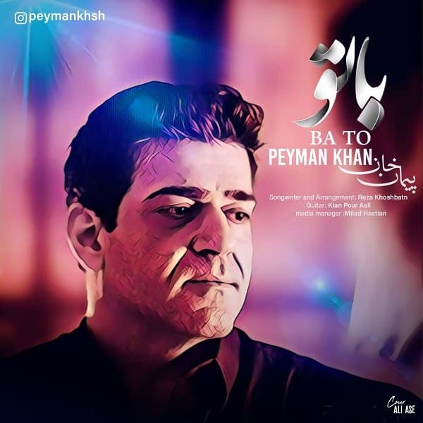 Ba To · Peyman Khan