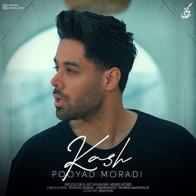 Kash · Pooyad Moradi