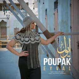 Eyval · Poupak
