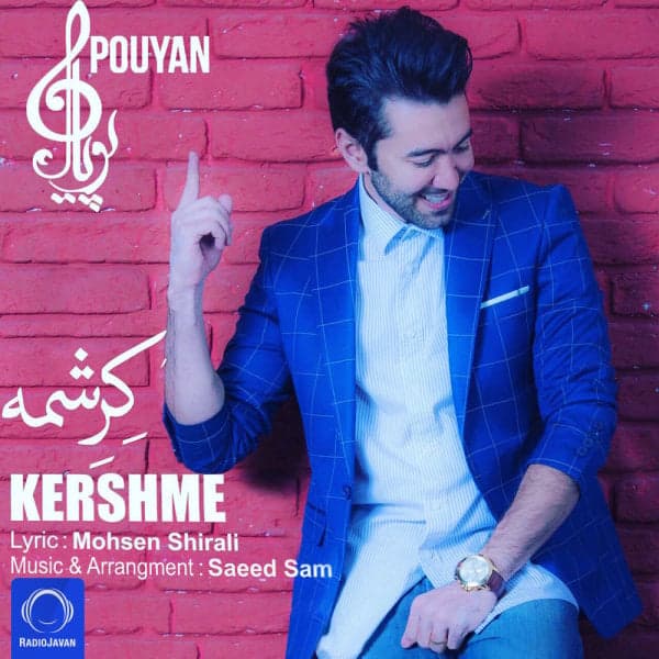 Kereshme · Pouyan