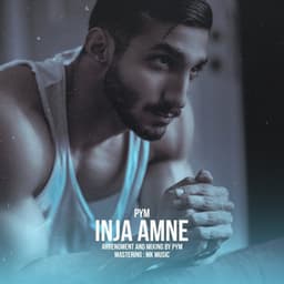Inja Amne · Pym