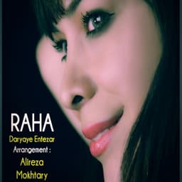 Daryaye Entezar · Rahaa