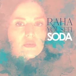 Soda · Raha Yousefi