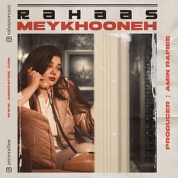 Meykhooneh · Rahaas
